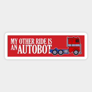 My Other Ride is an Autobot Sticker